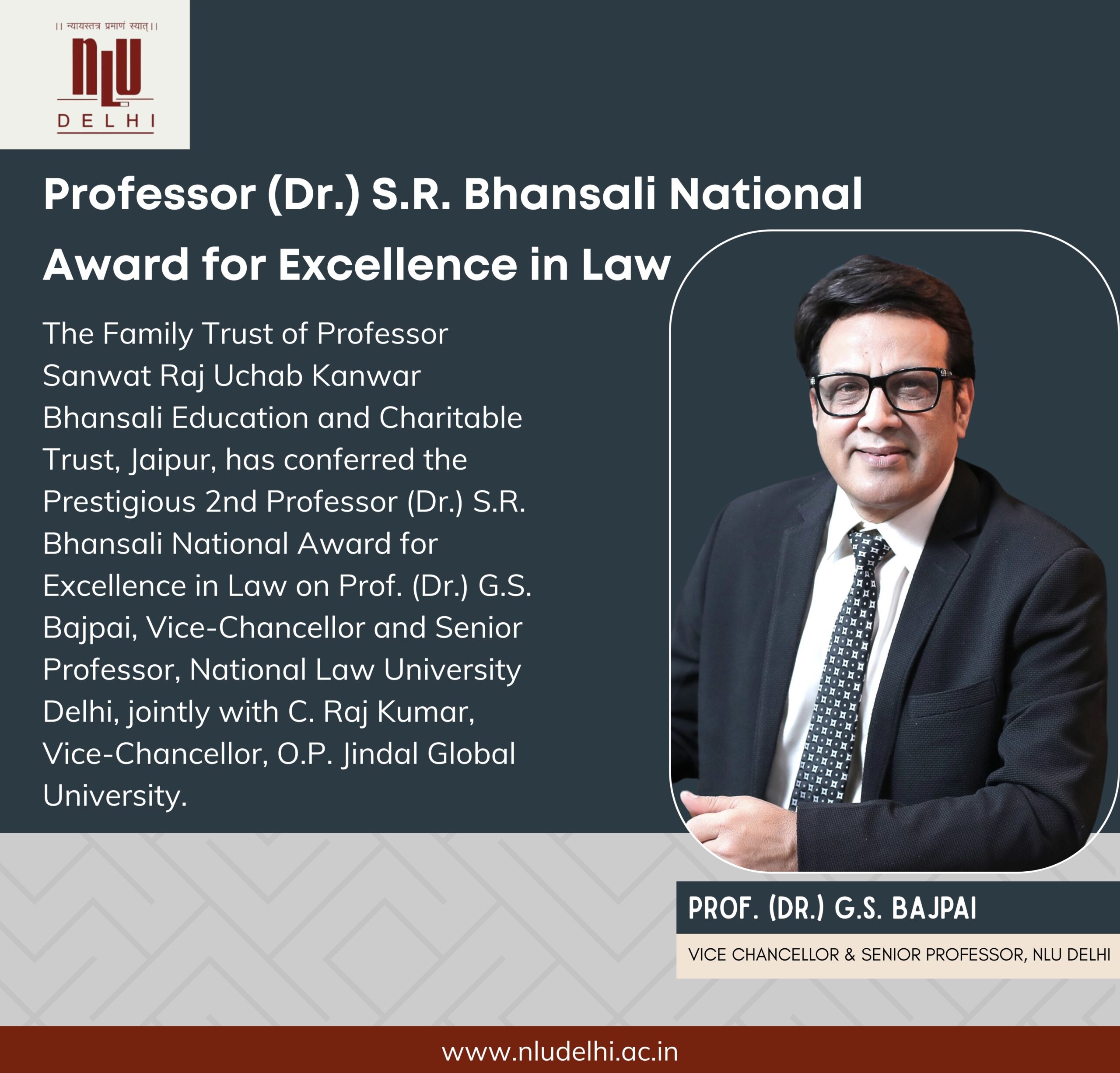 NLU Delhi VC, OP Jindal Global University VC jointly conferred Professor Dr SR Bhansali National Award for Excellence